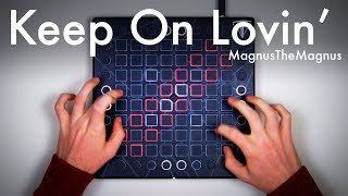 Video thumbnail of "MagnusTheMagnus - Keep On Lovin’ // Launchpad Performance"