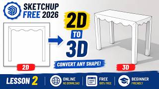 Level Up Your Sketchup Skills: 2D To 3D Transformation Guide Lesson 2
