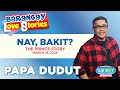 NAY, BAKIT - PRINCE | Papa Dudut | Barangay Love Stories