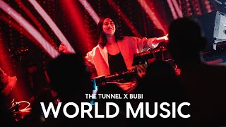 [Liveset] BUBI - The Tunnel #9: World Music (12.03.2023)