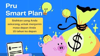Pru Smart Plan - Launching Program