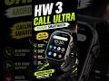 HW Ultra 3 Call 5G Smartwatch 🤯 Android OS + 8GB/128GB | Best Smartwatch 🔥 #shorts