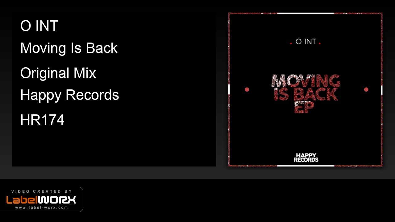O INT - Moving Is Back (Original Mix)