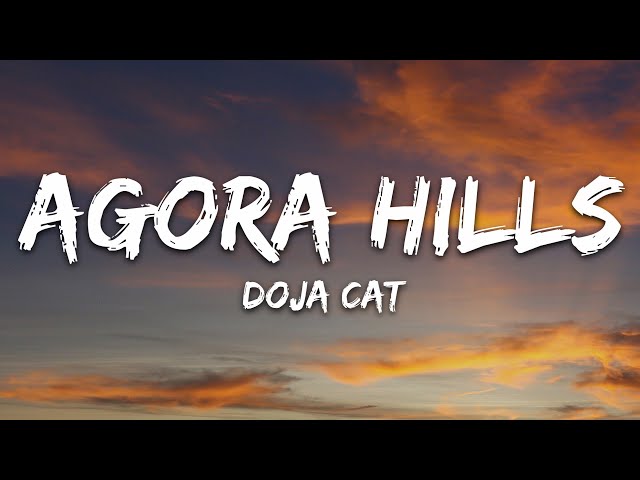 Doja Cat's Agora Hills Lyrics, Explained