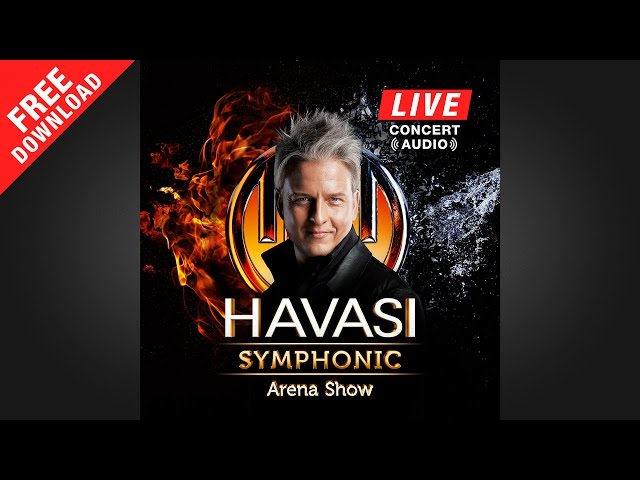 HAVASI Symphonic Arena Show LIVE (Full Album) class=