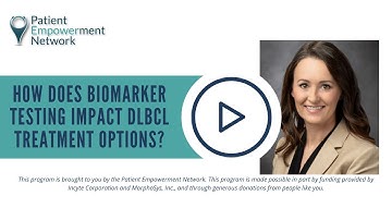 How Does Biomarker Testing Impact DLBCL Treatment Options?
