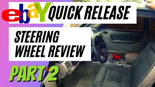 Ebay Quick Release Steering Wheel Install Review
