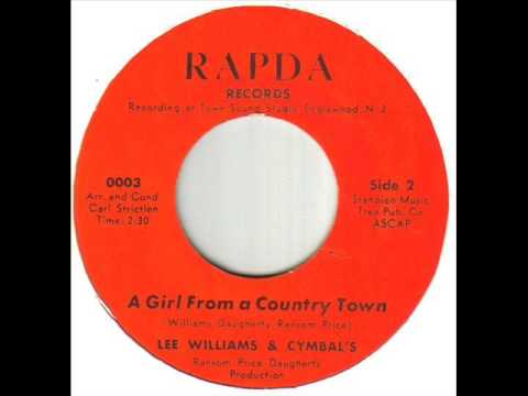 Lee Williams & Cymbals A Girl From A Country Town