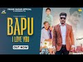 Vikash nagar  bapu i love you official preet verma  rajak media entertainment