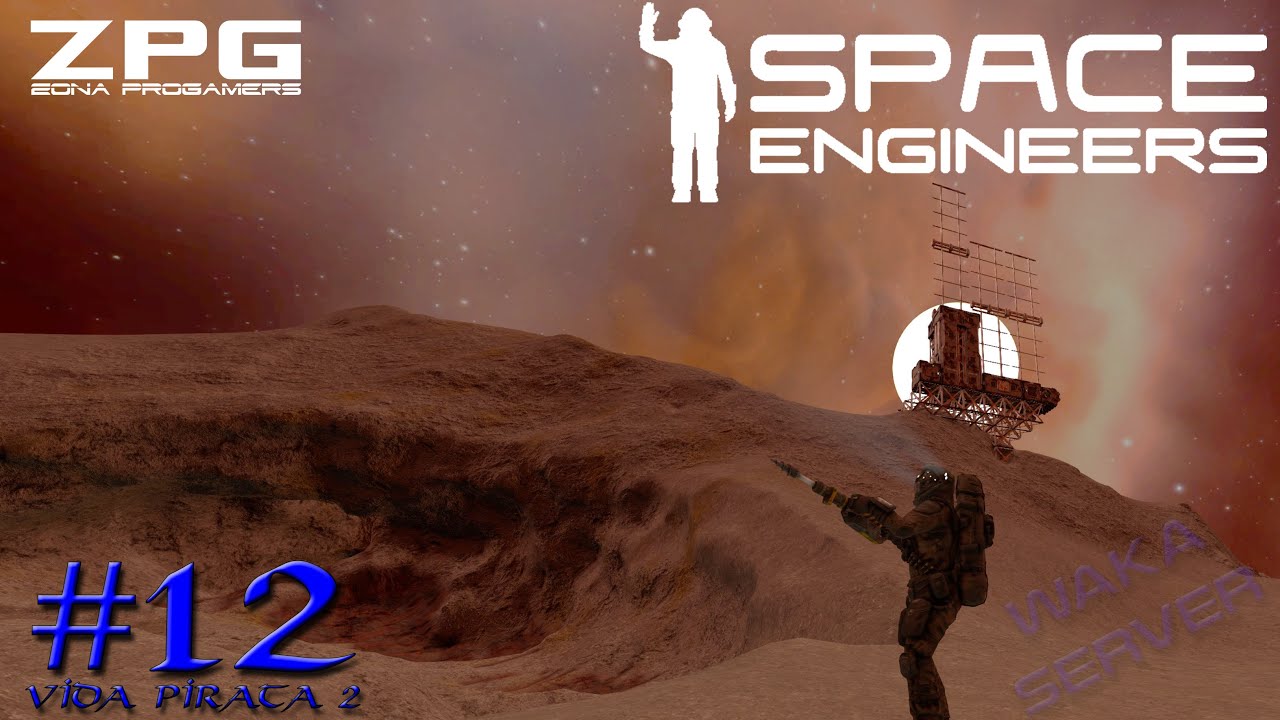 Space Engineers - Vida Pirata T2 #12 | Subiendo el nivel | Gameplay ...
