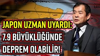 JAPON DEPREM UZMANI YOSHİNORİ MORİWAKİ’DEN DEPREM UYARISI: 7.9 BÜYÜKLÜĞÜNDE OLABİLİR!