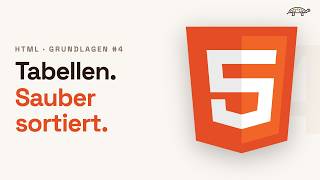 HTML Grundlagen #4 | Tabellen