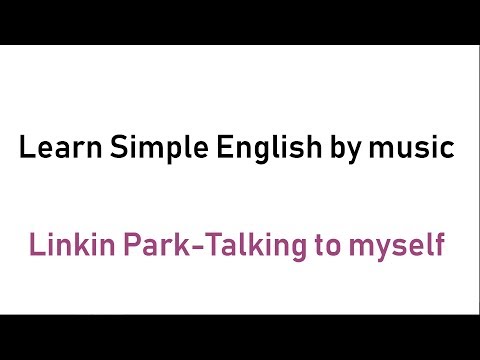 Linkin Park - Talking to myself - Lyrics (АНГЛИЙСКИЙ ПО ПЕСНЯМ)