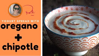 The Only Dip you will make after tasting it! Oregano Chipotle Spread by Chef Pachi