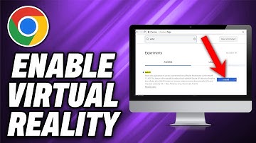 How To Enable Virtual Reality in Chrome Browser
