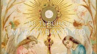 Video thumbnail of "Ini TubuhKu - MB 430"
