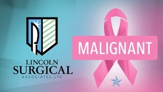 Malignant Breast Cancer - Lincoln Surgical Associates Belleville IL
