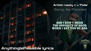 Nasty C & Tellaman – As Planned Lyrics Video