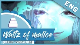 「English Cover」Waltz of Malice (Kikuo / Vocaloid)【Jayn】 chords
