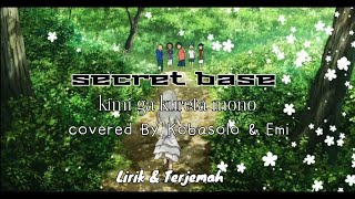 Secret Base ~ Kimi ga kureta mono ~ (Romanji   Indonesia sub)