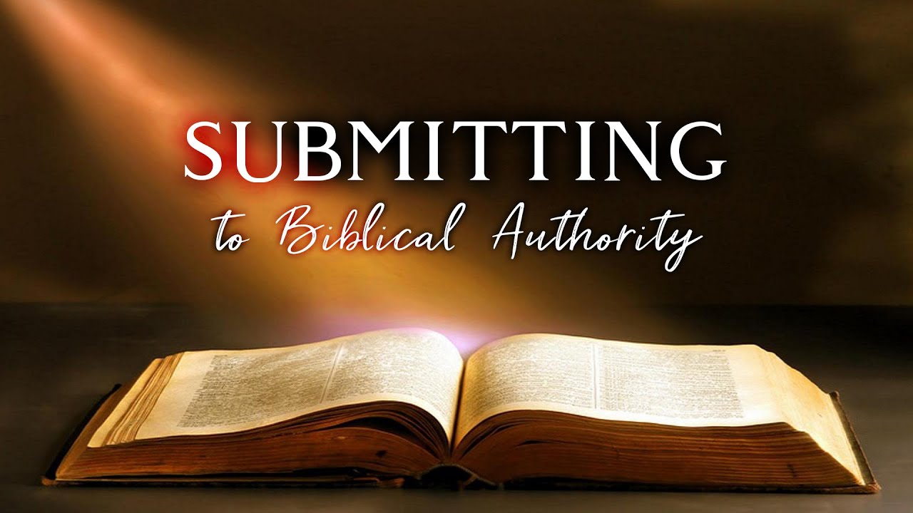 Submitting to Biblical Authority Pastor Keith Harrison YouTube