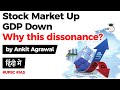 Stock Market rising Economy is falling - What explains this trend in India? #UPSC #IAS