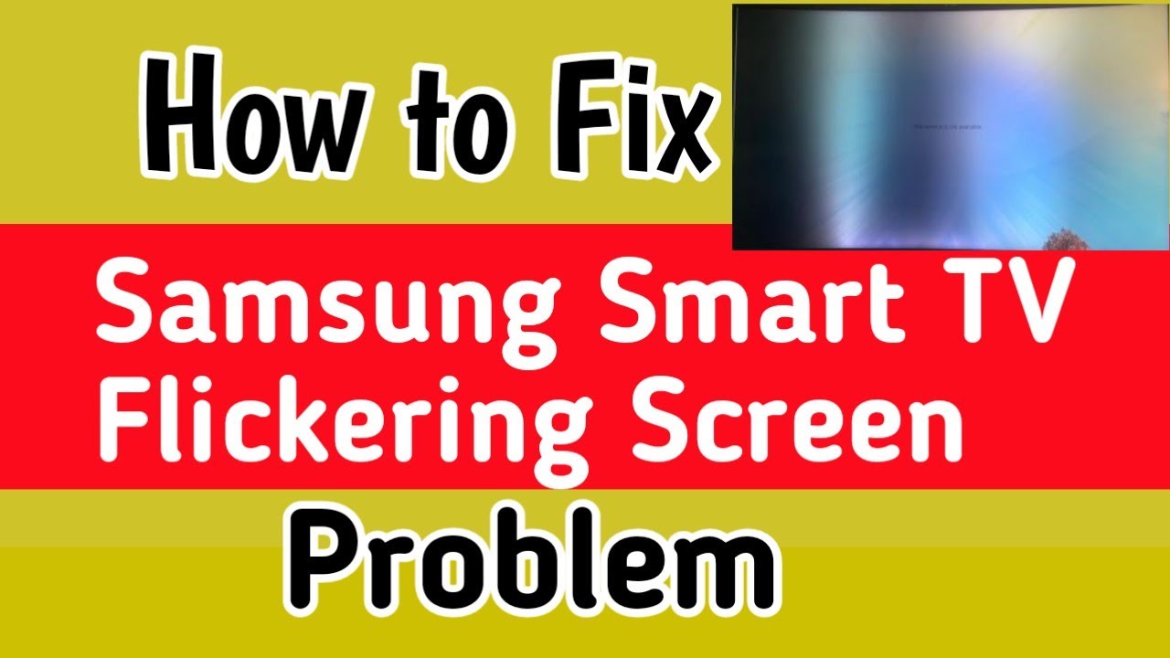 Fix Samsung 4K TV Flickering Black Screen Problem Vertical Black