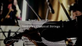 Inspiring Classical Strings - by DensoMusic [Cinematic Music Library]
