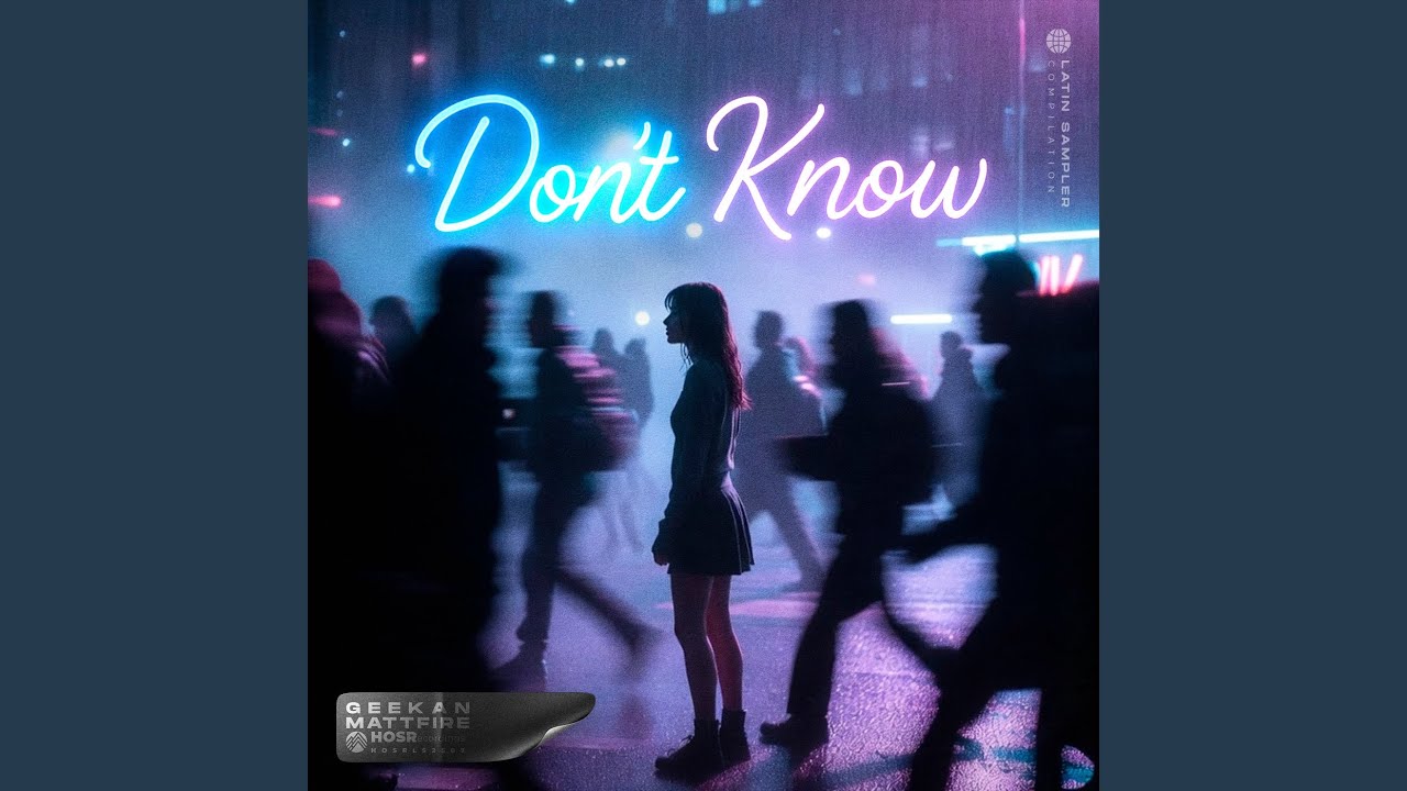 Watch Don't Know (Extended Mix) on YouTube Watch Don't Know (Extended Mix) on YouTube