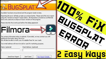 [FIXED] How To Fix Bugsplat Error In Filmora X | Bugsplat Error | Windows 7/8/10 | Bugsplat