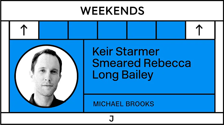 Michael Brooks: Keir Starmer Smeared Rebecca Long ...