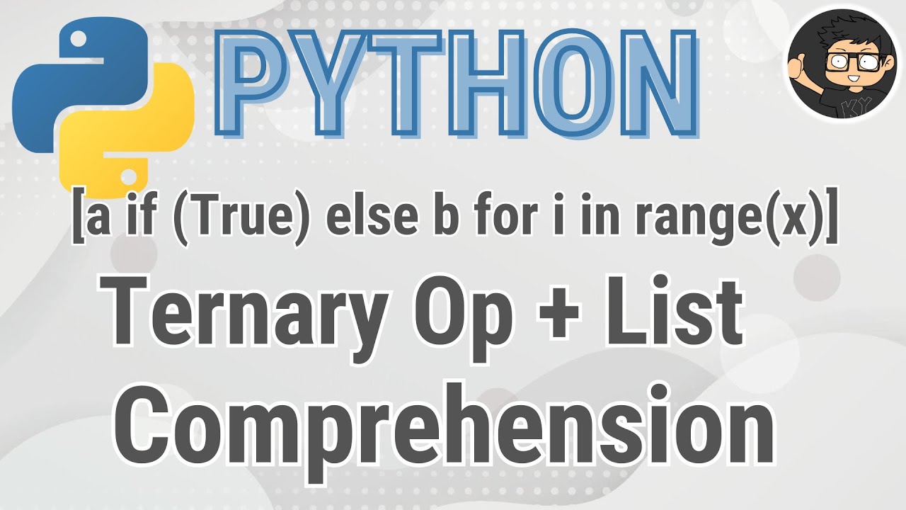 Ternary Operator and List Comprehension in Python - YouTube