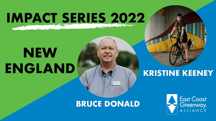 East Coast Greenway | Impact Series 2022 | New Eng...