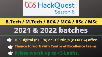 TCS HackQuest - Season 6 | Ninja & Digital job offers | Prizes worth up to 5 Lakhs | ZS | EY | NPCI