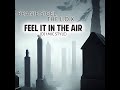 Beanie Sigel Feat The Lox - Feel It In The Air (DJ 1Mic Style) (2018)