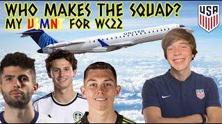 WHOS ON THE PLANE MY USMNT WORLD CUP IDEAL 26 + UPDATE ON TSC