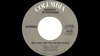 1972 Barbra Streisand - Sing / Make Your Own Kind Of Music