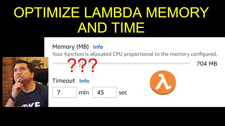 How to Choose and Optimize Lambda Memory and Timeout?