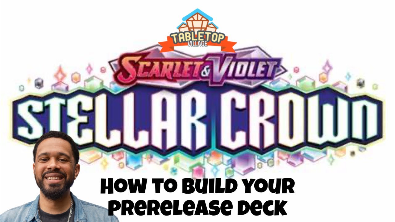 How to build your prerelease deck Stellar Crown edition! - YouTube