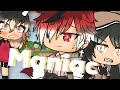 Maniac | glmv | gacha life | part 5 | description !