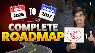 Score 625/625! ⚡ | Complete RoadMap | June 2026 – March 2027🎯