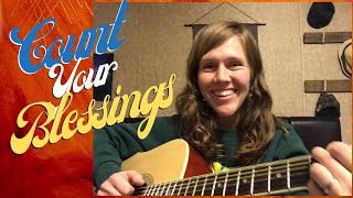 Video thumbnail of "Count Your Blessings - Traditional Guitar"