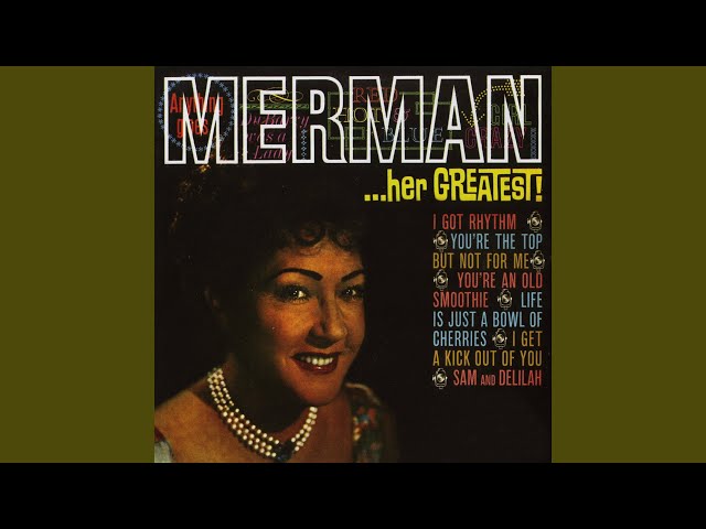 I Got RhythmEthel Merman