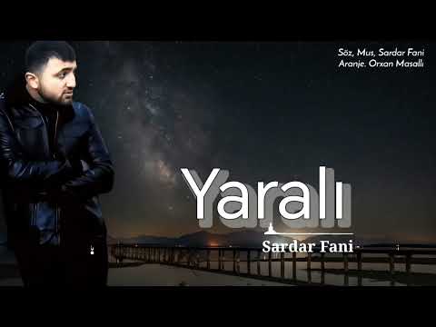 Sardar Fani - Yarali 2023 (Official Audio)