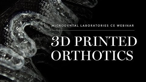 3D Printed Orthotics