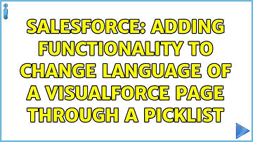 Salesforce: Adding functionality to change language of a visualforce page through a picklist