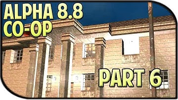 7 Days to Die Coop Gameplay w/ Taco Part 6 - Bring it Down