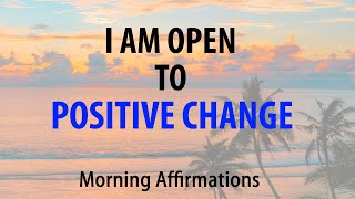 "I AM" Morning Affirmations for Positive Changes (Gratitude, Abundance, Success)