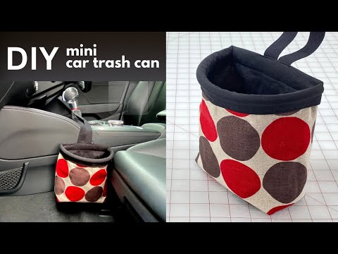 Car Trash Can (Free with video) - Sew Modern Bags