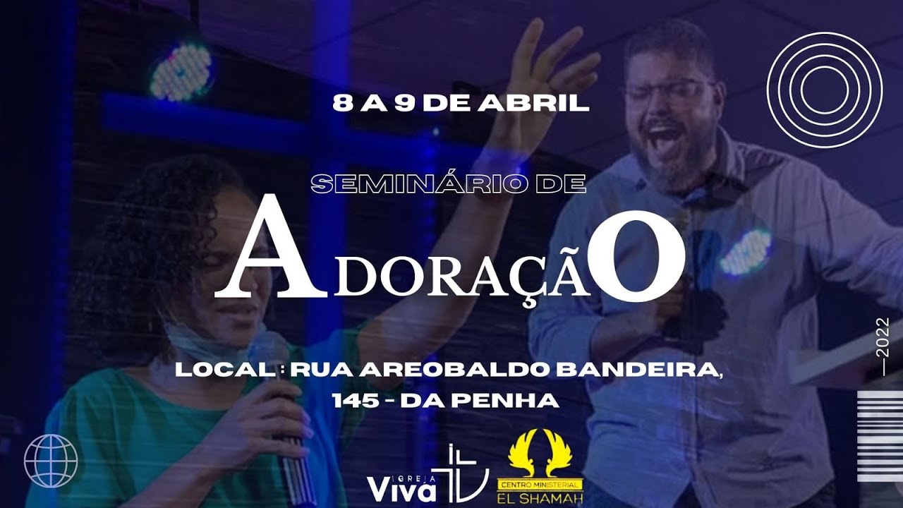SEMINÁRIO DE ADORAÇÃO - PALESTRA 2 - WORKSHOP - YouTube